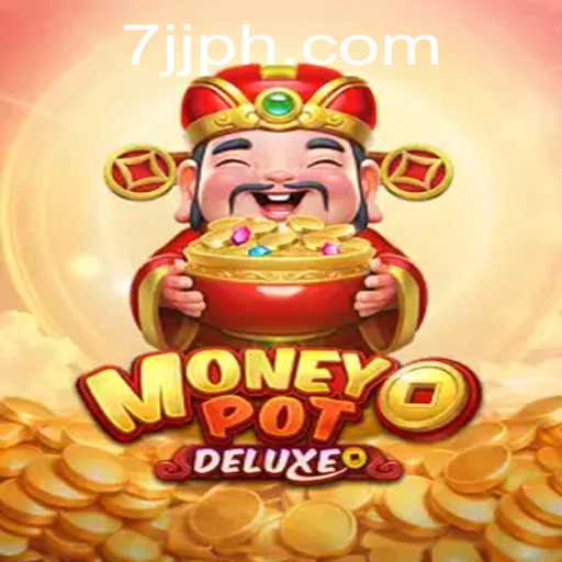 Explore the Exciting World of MoneyPotDELUXE: The Ultimate Gaming Experience